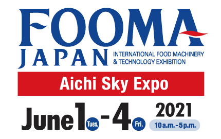 FOOMA JAPAN 2021 (Aichi)