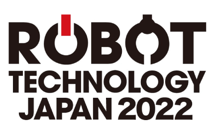 ROBOT TECHNOLOGY JAPAN 2022 (Aichi)